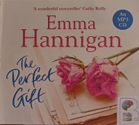 The Perfect Gift written by Emma Hannigan performed by Emma Lowe on MP3 CD (Unabridged)